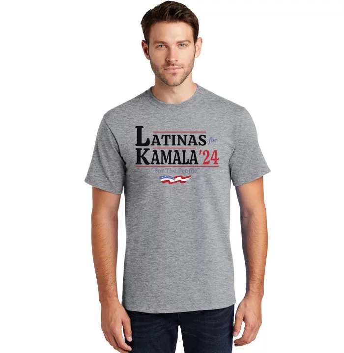 Latinas For Kamala 2024 For The People Art Tall T-Shirt