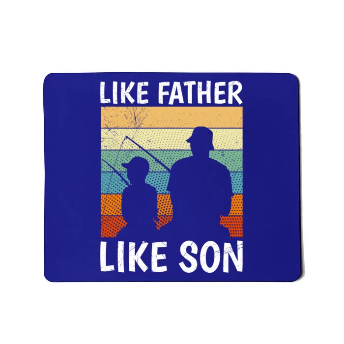 Like Father Like Son Fishing Dad Gift Mousepad