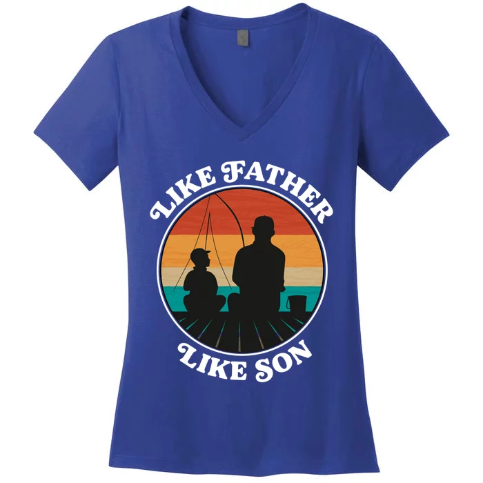 Like Father Like Son Gift Family Fishing Trip Cute Gift Women's V-Neck T-Shirt