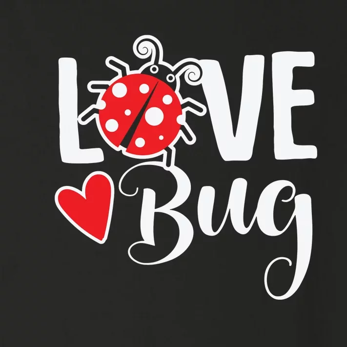 Ladybug Funny Love Bug Toddler Long Sleeve Shirt