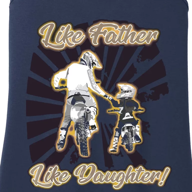 Like Father Like Daughter Dirt Bike Motocross Ladies Essential Tank