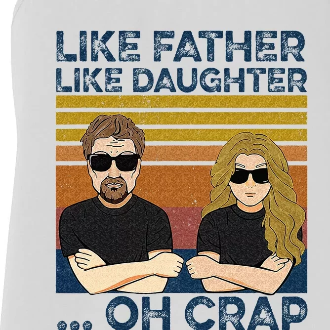 Like Father Like Daughter Oh Crap Women's Racerback Tank