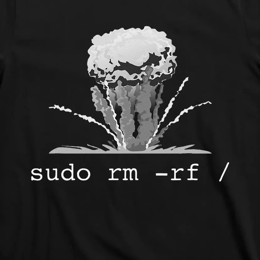 Linux Funny Linux Gift Command Sudo RM RF T-Shirt