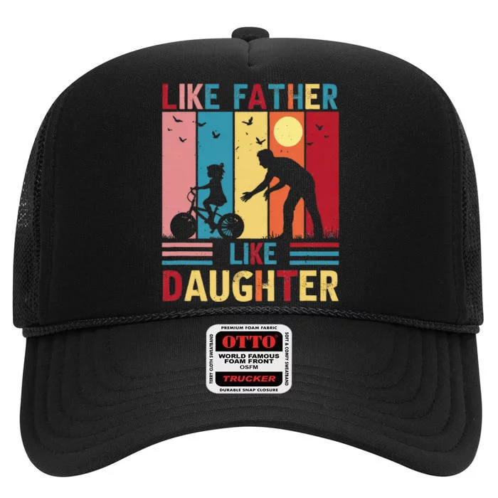 Like Father Like Daughter Oh Crap FatherS Day High Crown Mesh Trucker Hat