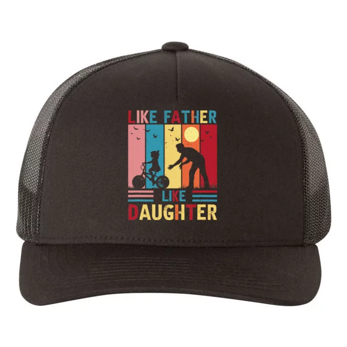 Like Father Like Daughter Oh Crap FatherS Day Yupoong Adult 5-Panel Trucker Hat