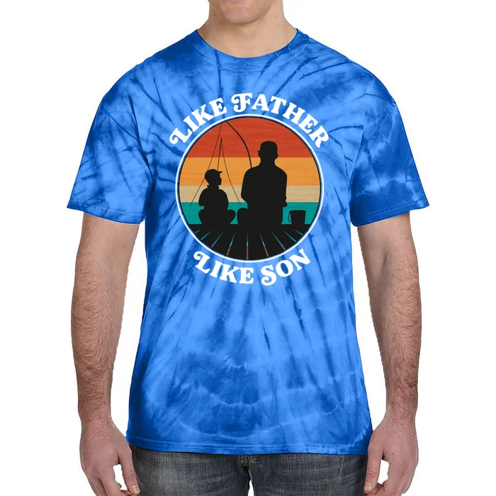 Like Father Like Son Gift Family Fishing Trip Gift Tie-Dye T-Shirt