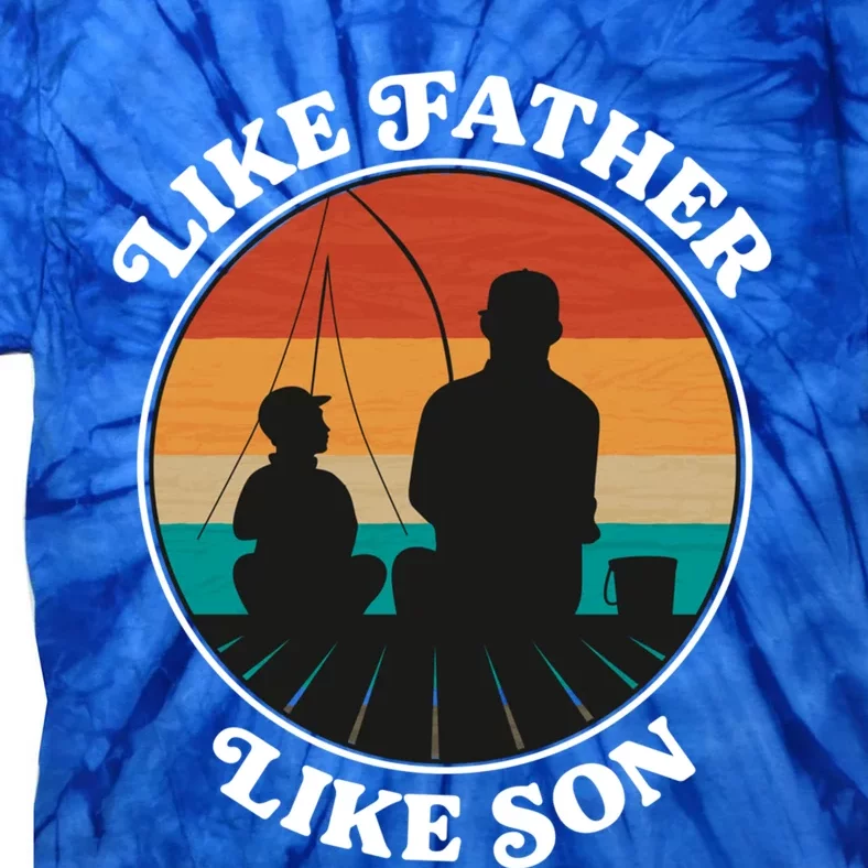 Like Father Like Son Gift Family Fishing Trip Gift Tie-Dye T-Shirt