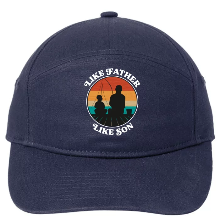 Like Father Like Son Gift Family Fishing Trip Gift 7-Panel Snapback Hat