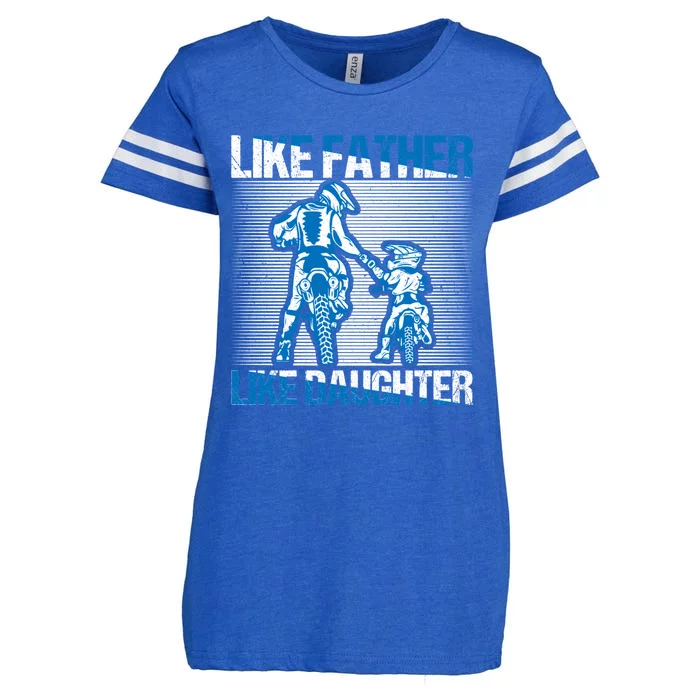 Like Father Like Daughter Dirt Bike Motocross Motorcycle Mx Gift Enza Ladies Jersey Football T-Shirt