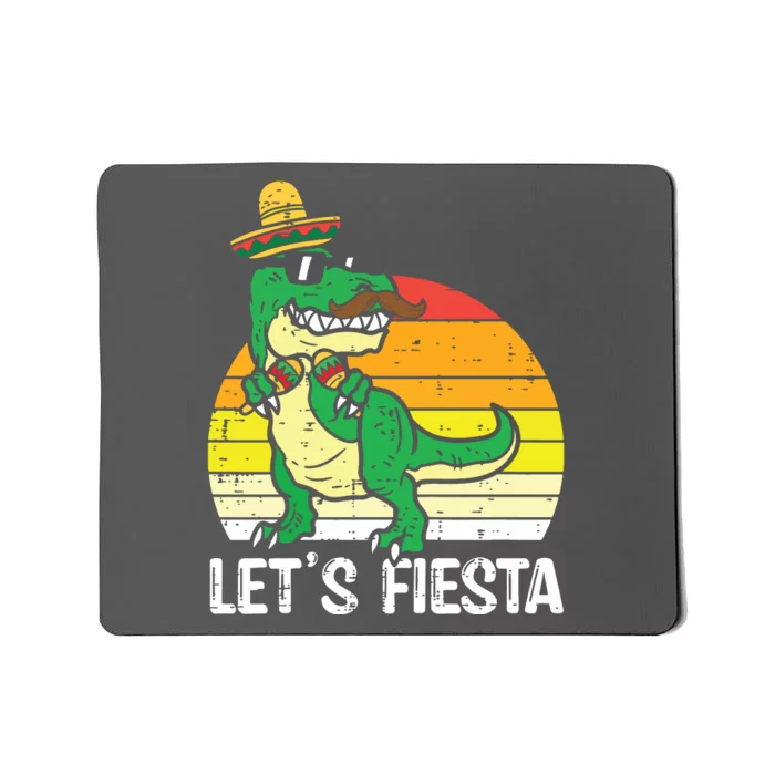 Lets Fiesta Mexican Dino Trex Cinco De Mayo Mousepad