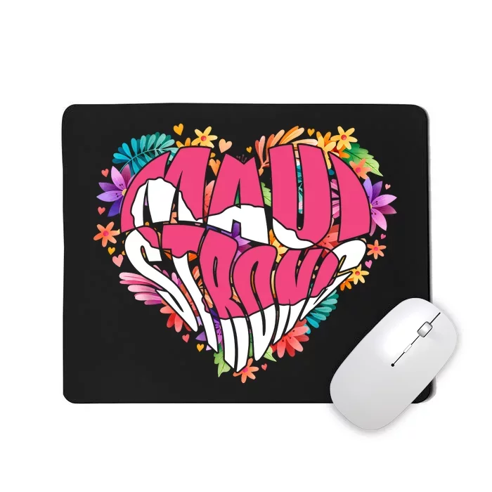 Love For Maui Hawaii Heart Flowers Ocean Beaches Mousepad