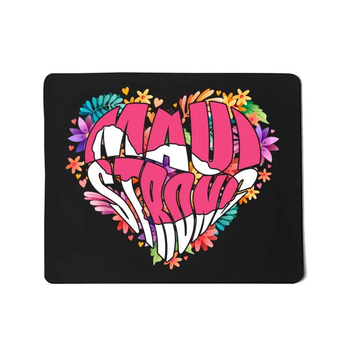 Love For Maui Hawaii Heart Flowers Ocean Beaches Mousepad