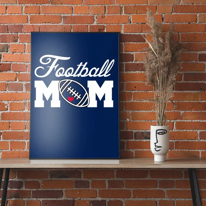 Love Football Mom Cute Gameday Poster