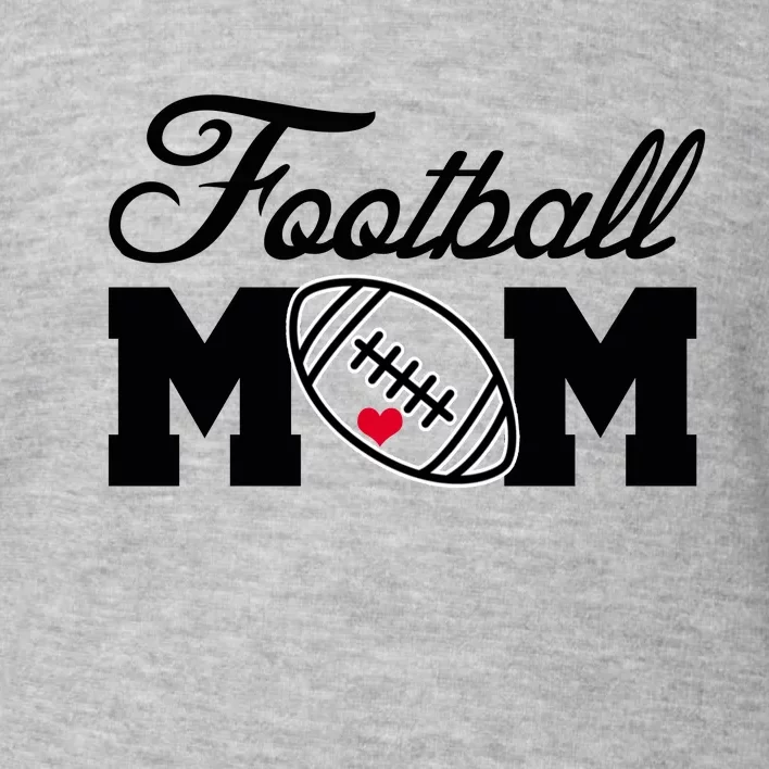 Love Football Mom Cute Gameday Toddler Sweatshirt