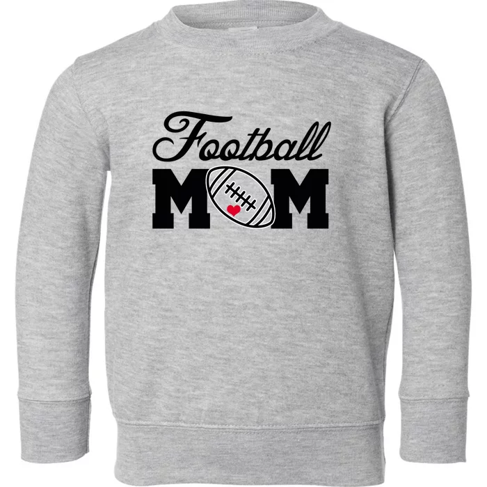 Love Football Mom Cute Gameday Toddler Sweatshirt