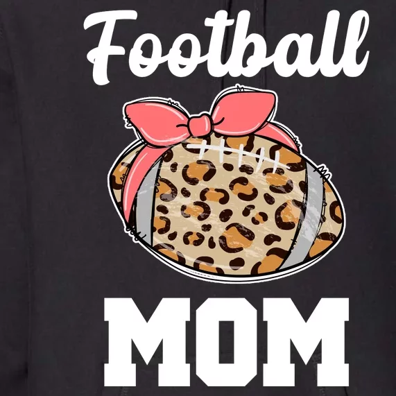 Leopard Football Mom Cute Gift Premium Hoodie