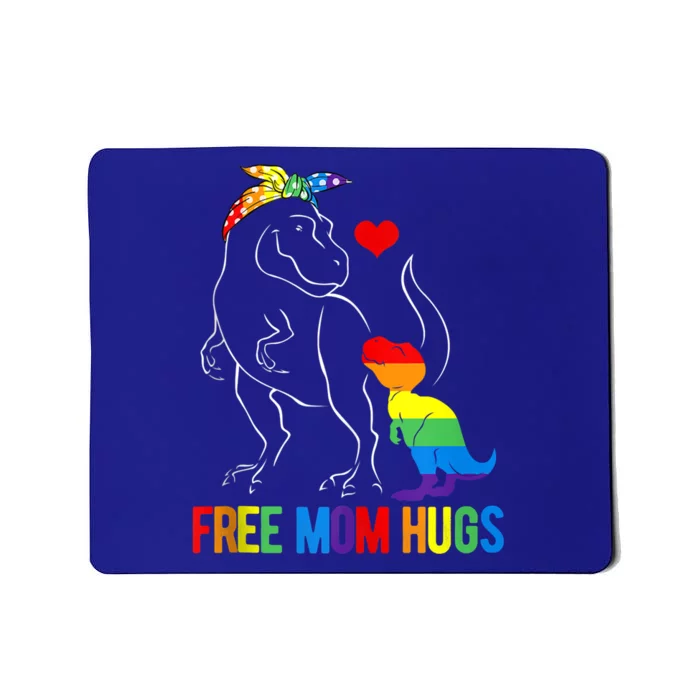 Lgbt Free Mom Hugs Dinosaur Rex Mamasaurus Ally Rainbow Flag Great Gift Mousepad