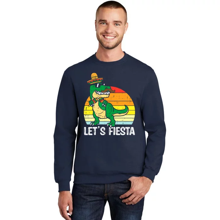 Let's Fiesta Mexican Dino Trex Cinco De Mayo Boy Tall Sweatshirt