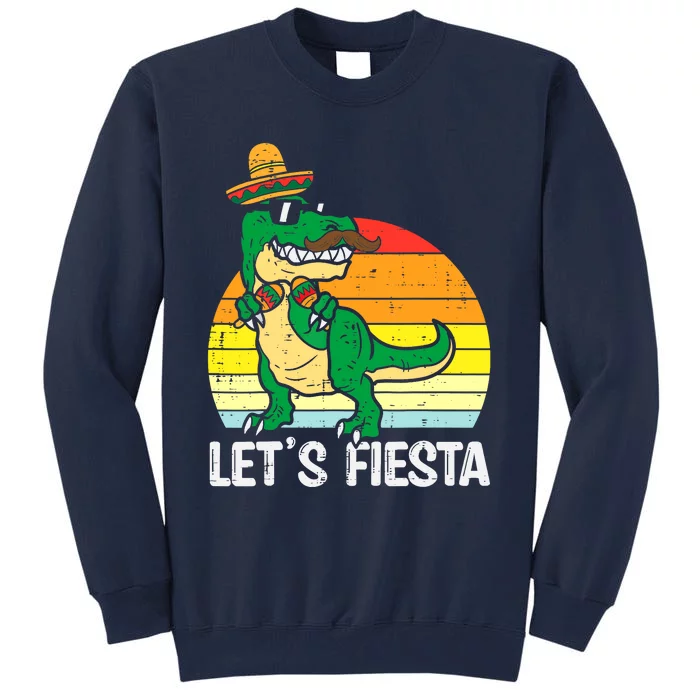 Let's Fiesta Mexican Dino Trex Cinco De Mayo Boy Tall Sweatshirt