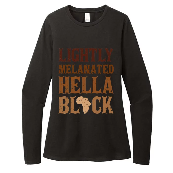 Lightly Funny Melanated Hella Black History BLM Juneteenth Womens CVC Long Sleeve Shirt