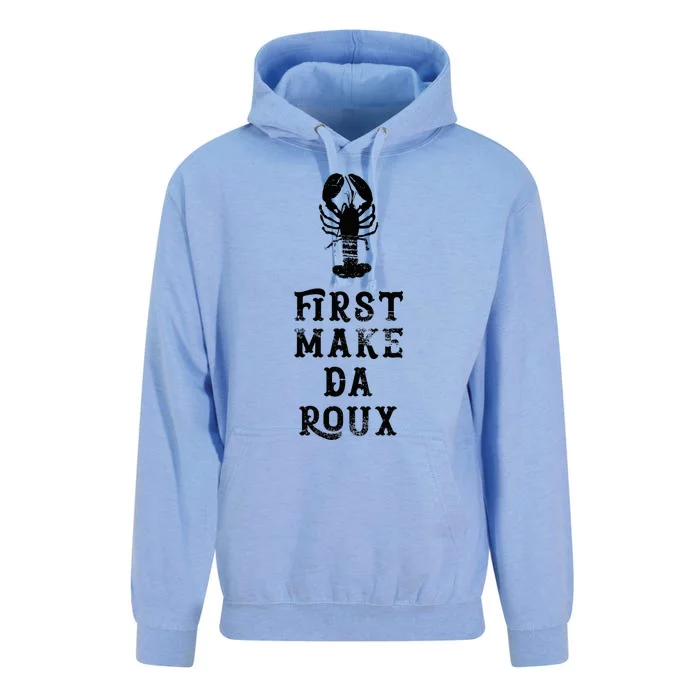 Louisiana First Make Da Roux Cajun Creole Cooking Unisex Surf Hoodie