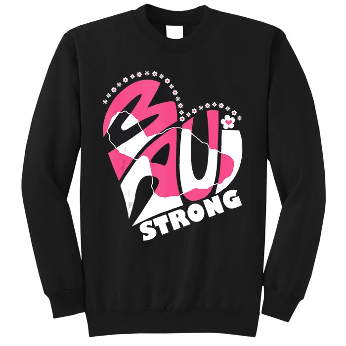 Love For Maui Hawaii Heart Flowers Ocean Beaches Strong Sweatshirt