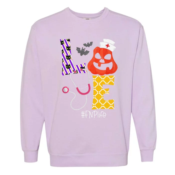 Love Fnp Nurse Life Spooky Nurse Pumpkin Halloween Garment-Dyed Sweatshirt