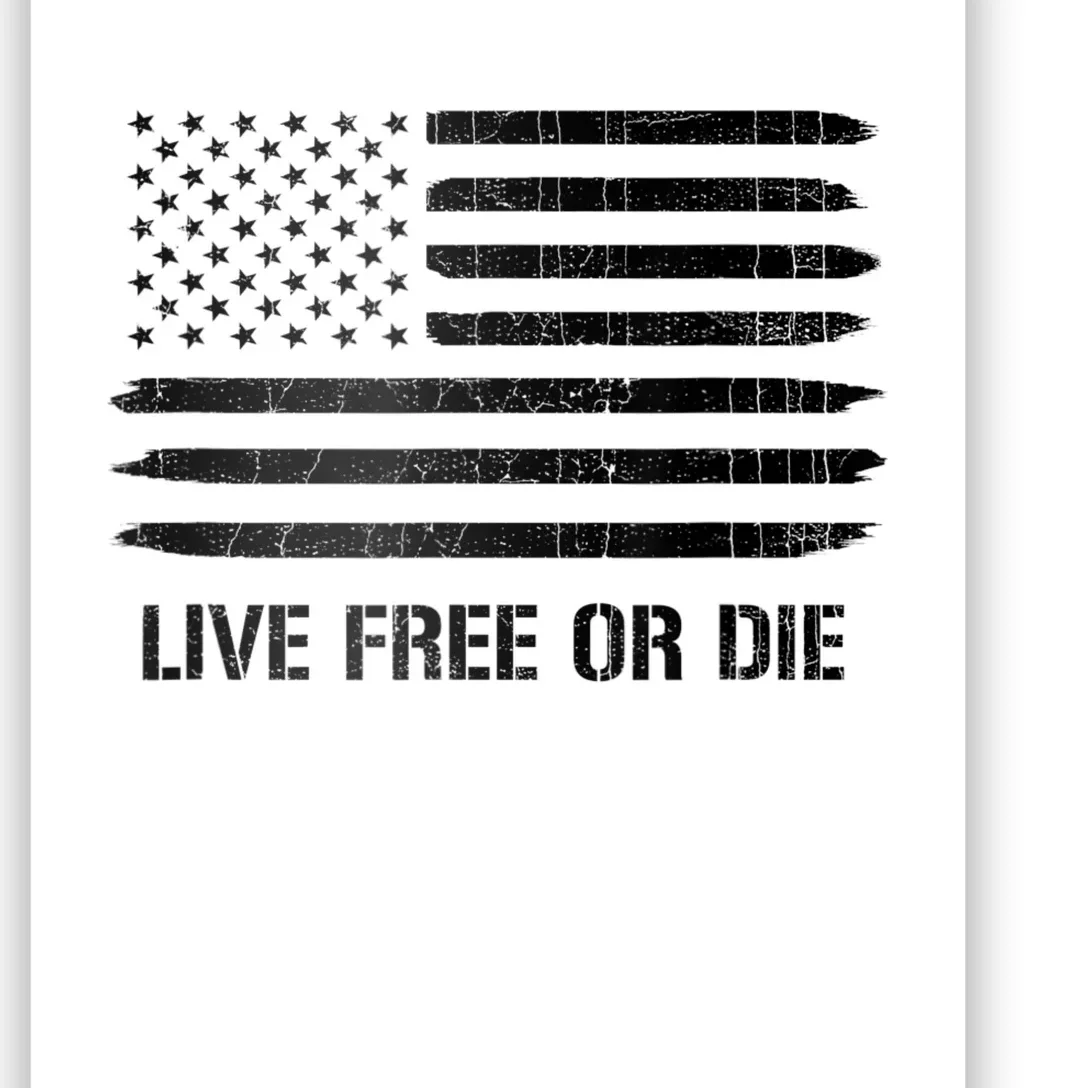 Live Free Or Die 2nd Amendment American Flag Poster