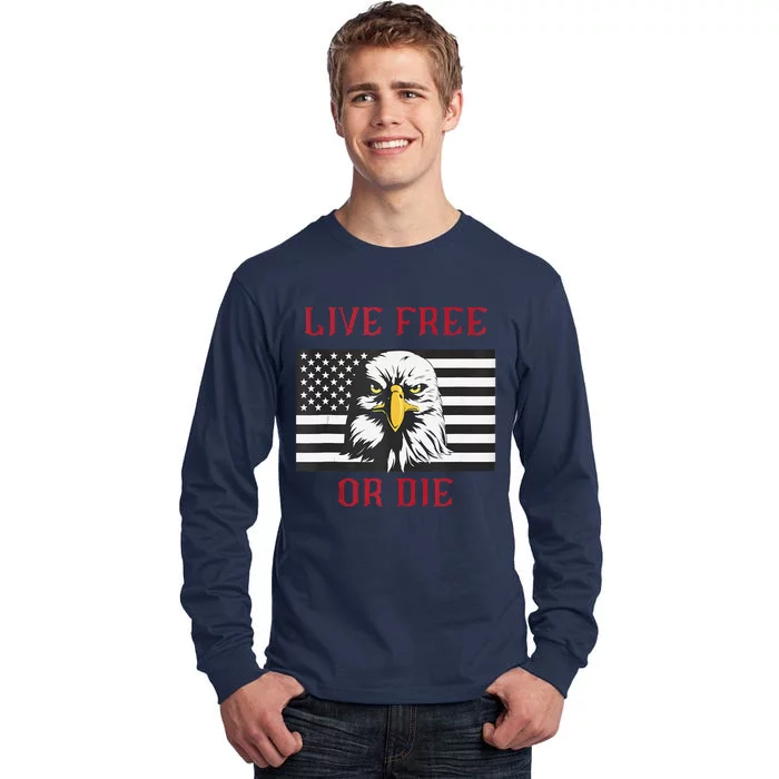 Live Free Or Die Bald Eagle American Flag Tall Long Sleeve T-Shirt