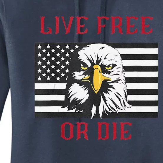 Live Free Or Die Bald Eagle American Flag Women's Pullover Hoodie