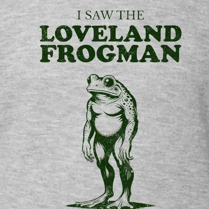 Loveland Frogman Ohio Tourist Visitor Toddler Sweatshirt