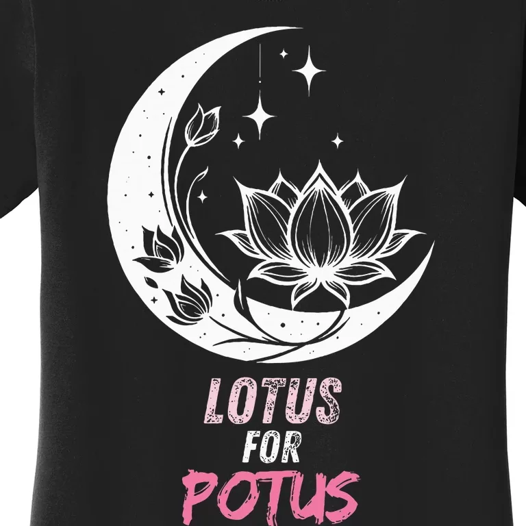 Lotus For Potus Kamala Harris 2024 President Trend Election Women's T-Shirt