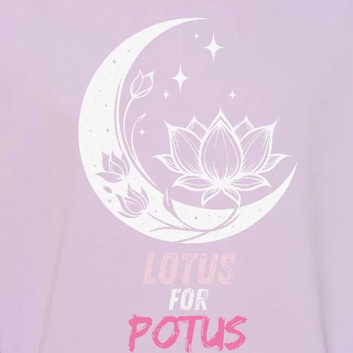 Lotus For Potus Kamala Harris 2024 President Trend Election Garment-Dyed Sweatshirt