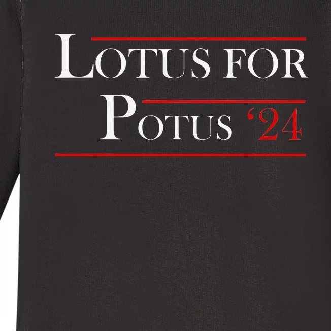 Lotus For Potus Kamala Harris 2024 President Trend Election Baby Long Sleeve Bodysuit