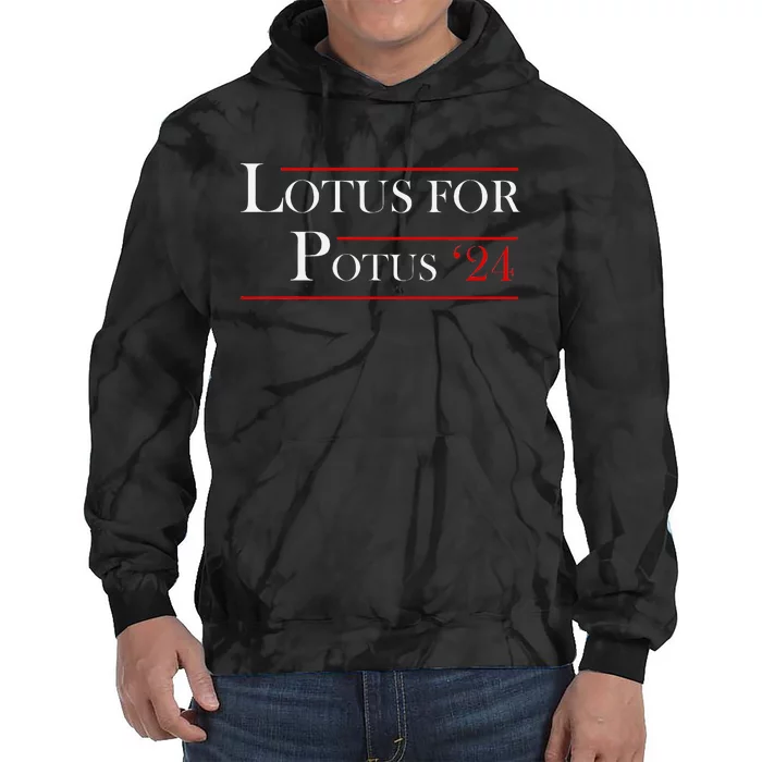 Lotus For Potus Kamala Harris 2024 President Trend Election Tie Dye Hoodie