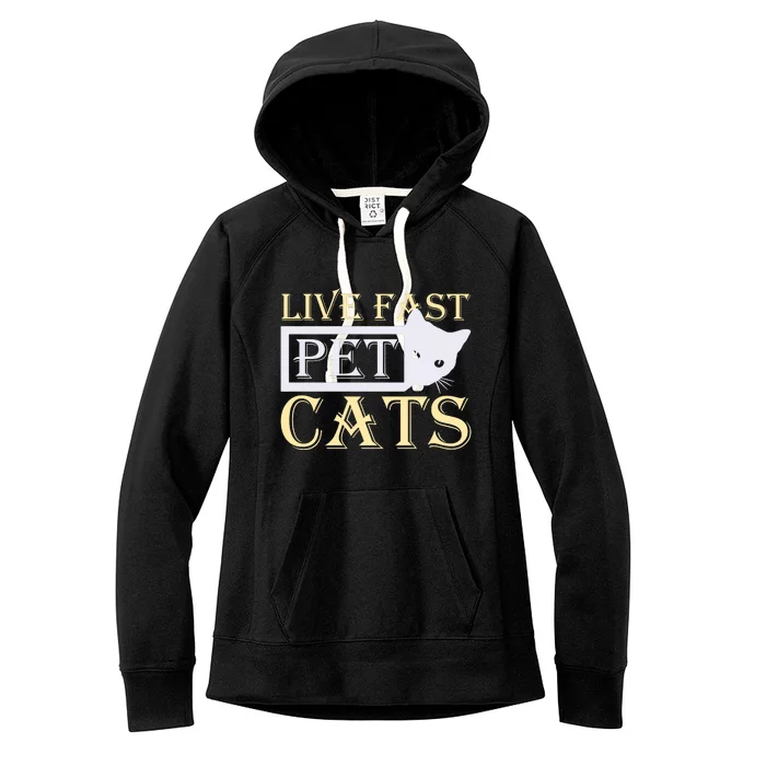 Live Fast Pet Cats Women's Fleece Hoodie