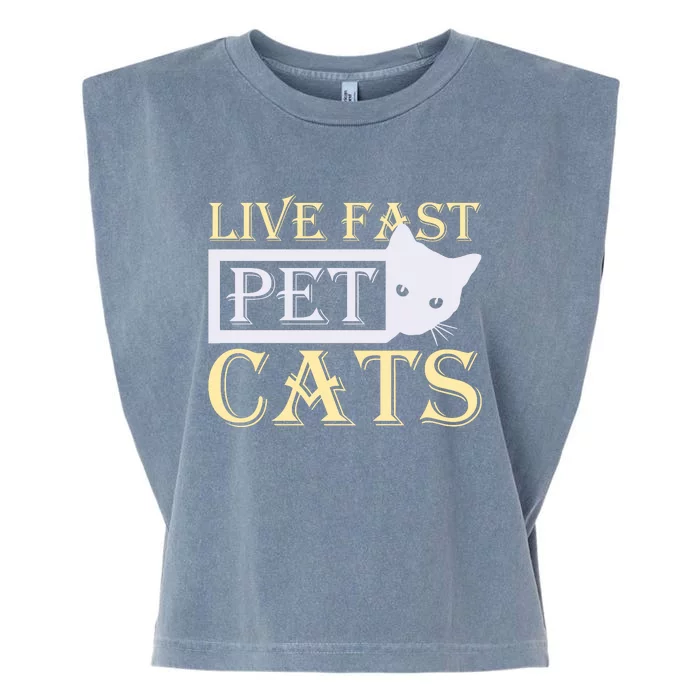 Live Fast Pet Cats Garment-Dyed Women's Muscle Tee