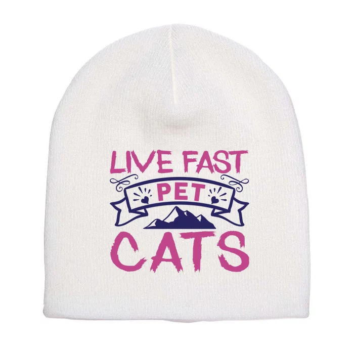 Live Fast Pet Cats Short Acrylic Beanie