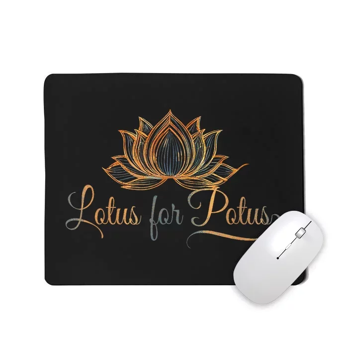 Lotus For Potus Kamala Harris President Trend Election 2024 Mousepad