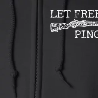 Let Freedom Ping Full Zip Hoodie