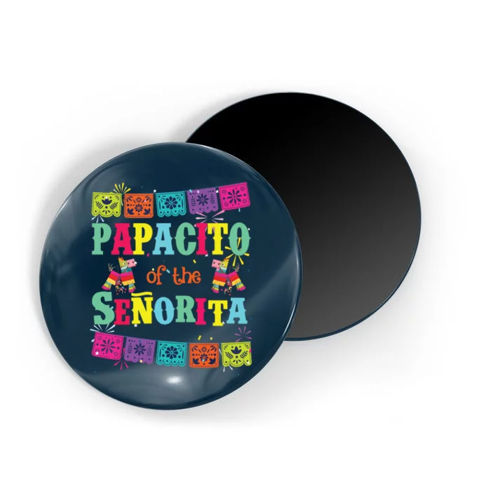 Lets Fiesta Papacito Of The Senorita Mexican Birthday Magnet