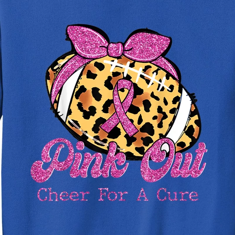 Leopard Football Pink Out Cheer For A Cure Breast Cancer Gift Tall Sweatshirt