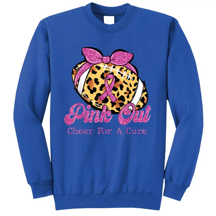 Leopard Football Pink Out Cheer For A Cure Breast Cancer Gift Tall Sweatshirt