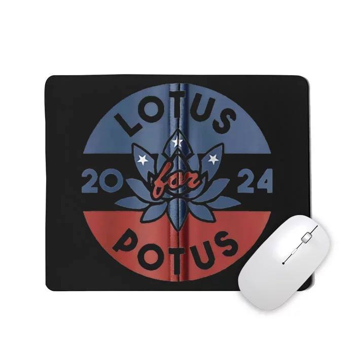 Lotus For Potus Kamala Harris 2024 Presidential Campaign Mousepad