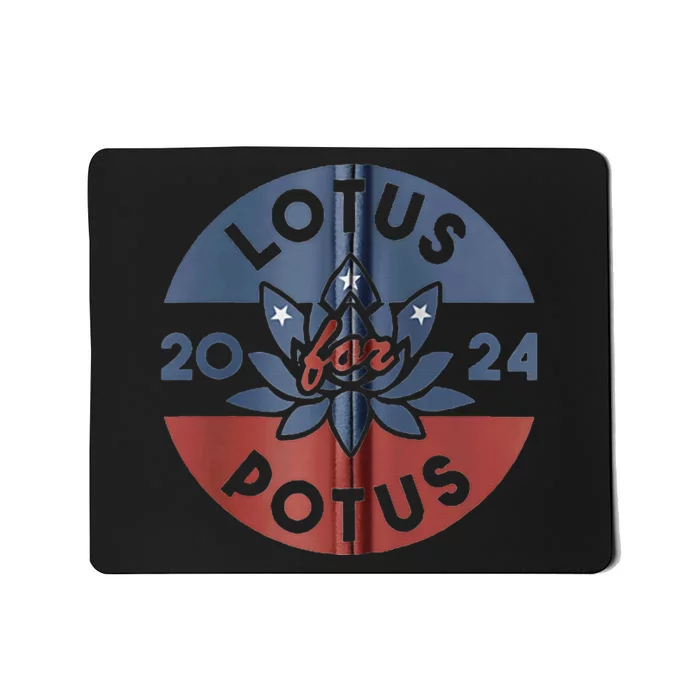 Lotus For Potus Kamala Harris 2024 Presidential Campaign Mousepad