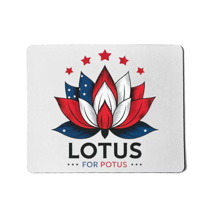 Lotus For Potus Kamala Harris 2024 Mousepad