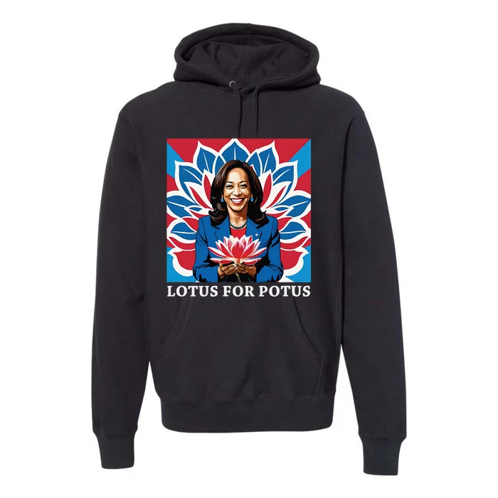 Lotus For Potus Usa Election Kamala Harris 2024 Premium Hoodie