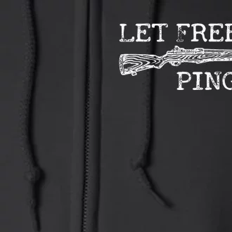 Let Freedom Ping Full Zip Hoodie