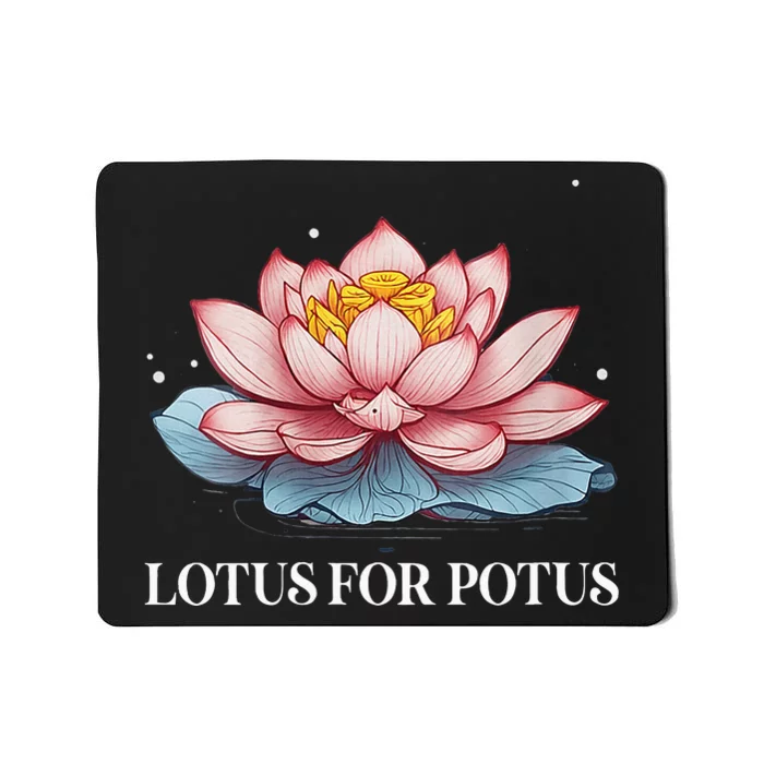 Lotus For Potus Kamala Harris President Campaign 2024 Mousepad