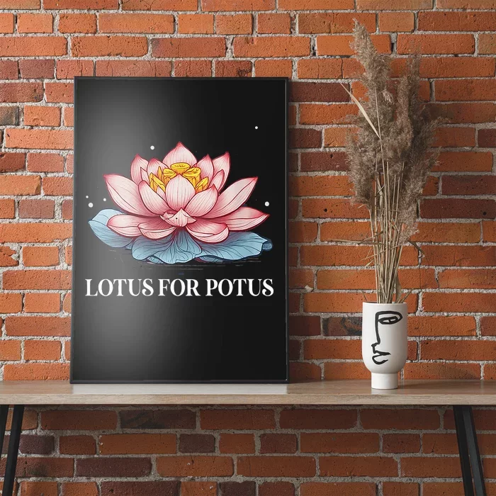 Lotus For Potus Kamala Harris President Campaign 2024 Poster